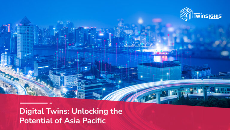 Digital Twins: Unlocking the potential of Asia Pacific